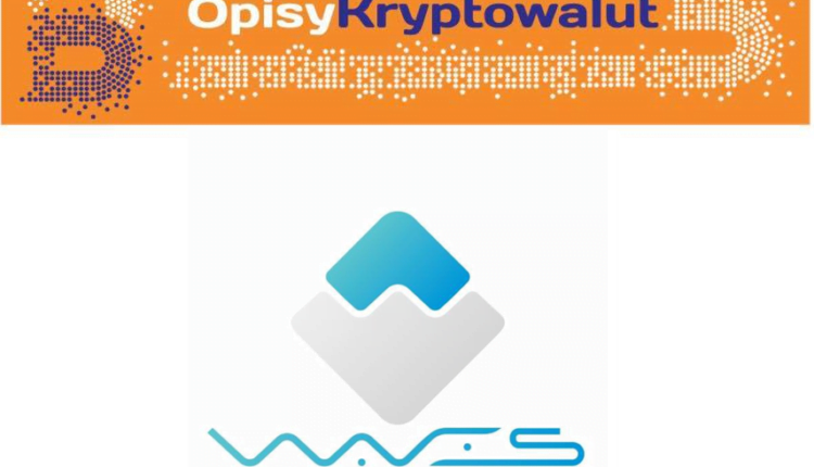 Waves – opis kryptowaluty.