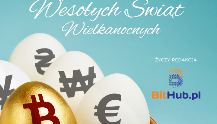 Wesołych Świąt Wielkanocnych!