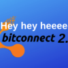 bitconnect 2.0