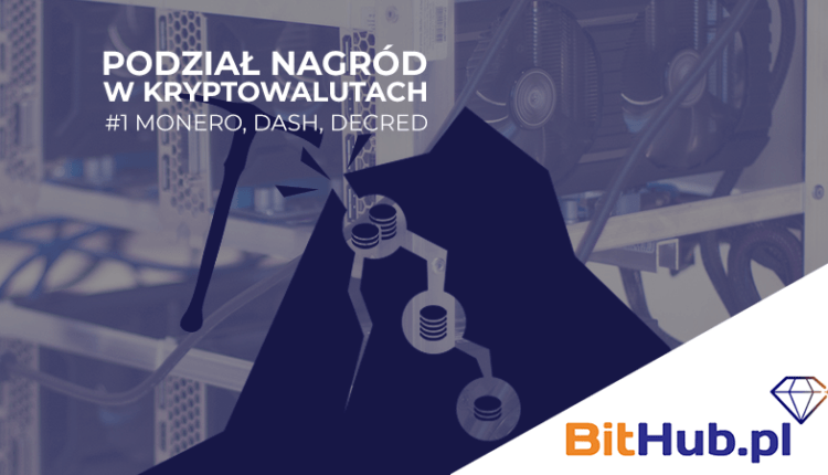Podział nagród w kryptowalutach #1 | Monero, Dash, Decred