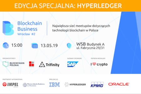 Blockchain Business Wrocław 2019 | Polska gotowa na Hyperledger!