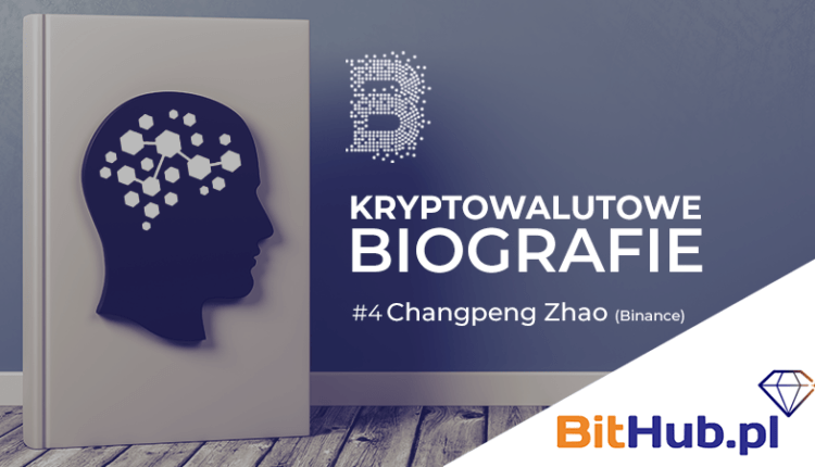 Kryptowalutowe biografie #4 | Changpeng „CZ” Zhao (Binance)