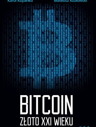 2 Bitcoin Złoto XXI wieku Karol Kopańko Mateusz Kozłowski