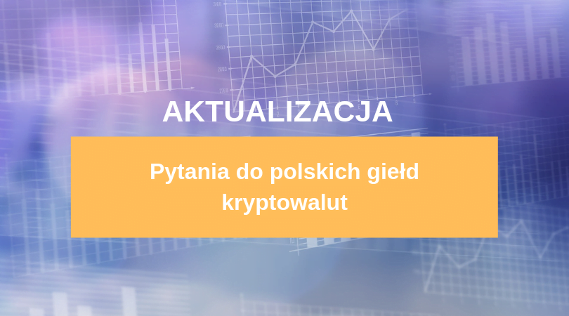 Do polskich giełd kryptowalut