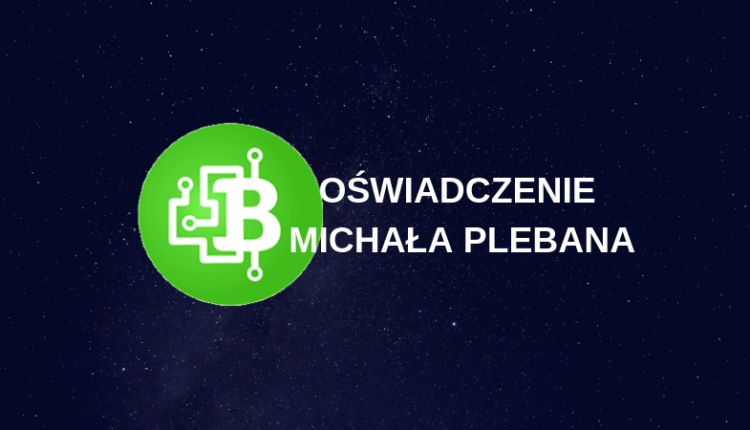 Bitmarket | Oświadczenie Michała Plebana