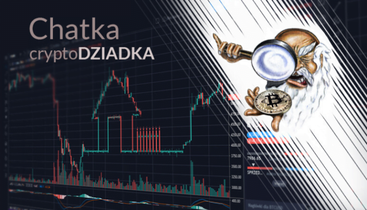 Chatka cryptoDZIADKA | CryptoPrzewrót: jesteś świadkiem REWOLUCJI cz. 2