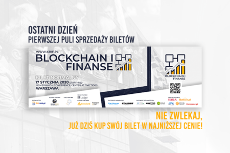 Konferencja Blockchain i Finanse |Najniższe ceny biletów jeszcze tylko dziś