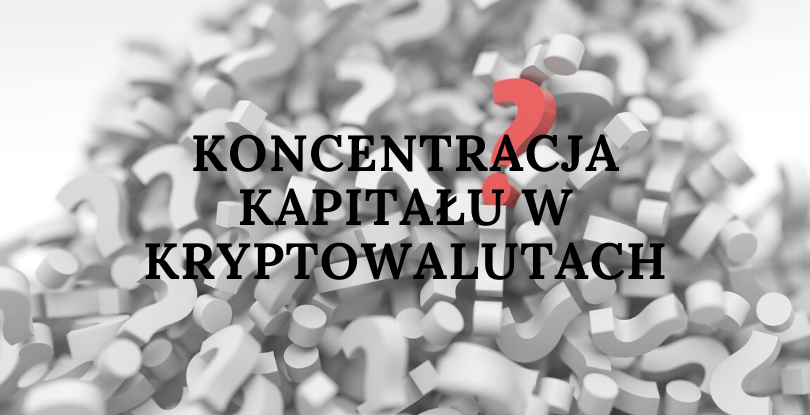 kryptowalut koncentracja kapitału kryptowaluty bitcoin ethereum litecoin bch ada used