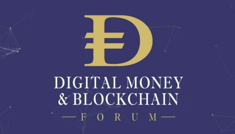 Digital Money & Blockchain Forum