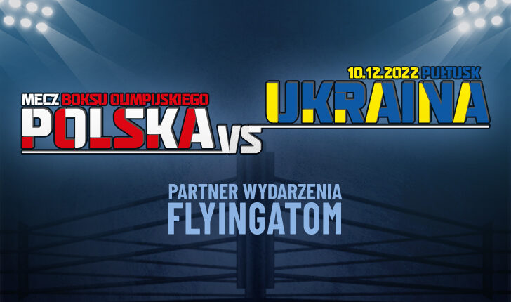 Mecz Boksu Olimpijskiego Polska – Ukraina już w tą sobotę
