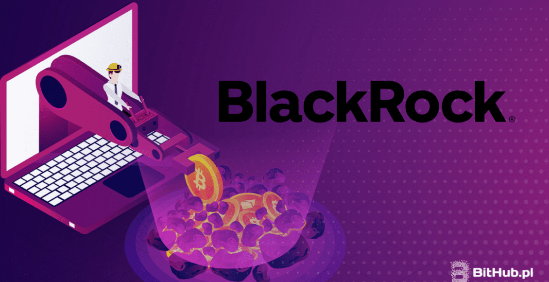 logo BlackRock na tle górnika wydobywającego bitcoiny