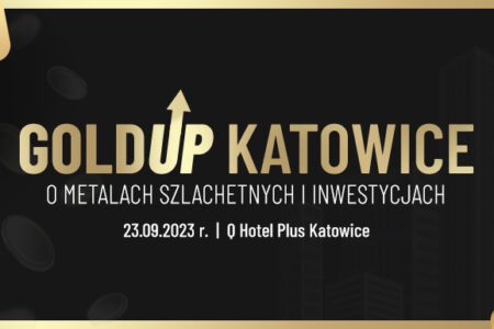 GoldUp Katowice już 23 września! Odkrywaj świat metali szlachetnych