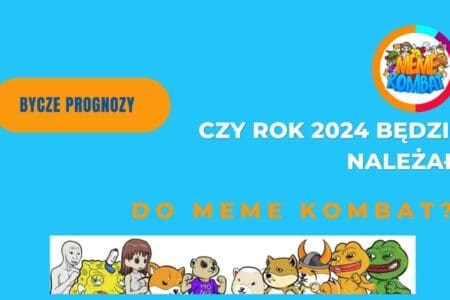 Bycze prognozy: czy rok 2024 będzie należał do Meme Kombat?