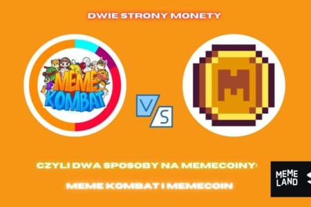 Dwie strony monety, czyli dwa sposoby na memecoiny: MemeKombat oraz MEME