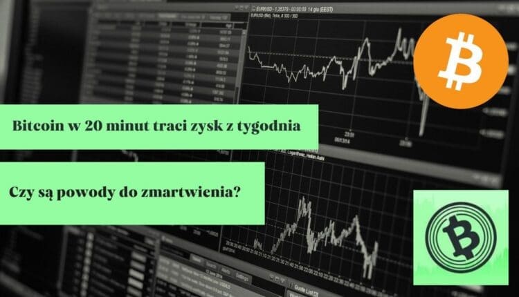 Bitcoin w 20 minut traci zyski z całego tygodnia. Czy są powody do zmartwienia?