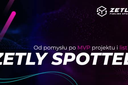 Zetly: dwuletnia podróż polskiego projektu blockchainowego dobiega końca. Wkrótce przedsprzedaż i listing!