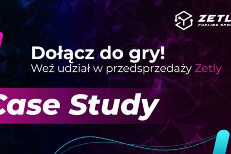 Studium przypadku Zetly. Czy polski projekt osiągnie wielki sukces?