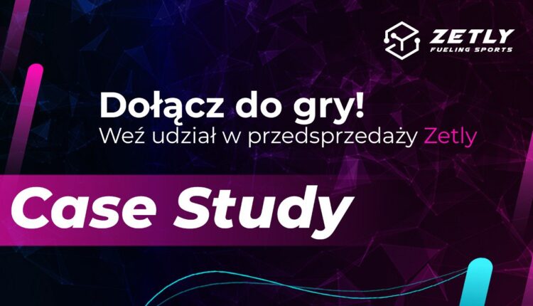 Studium przypadku Zetly. Czy polski projekt osiągnie wielki sukces?