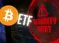 Ostrzeżenie dotyczące Bitcoin ETF.