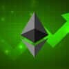 Ethereum na zielonej planszy, wzrosty.