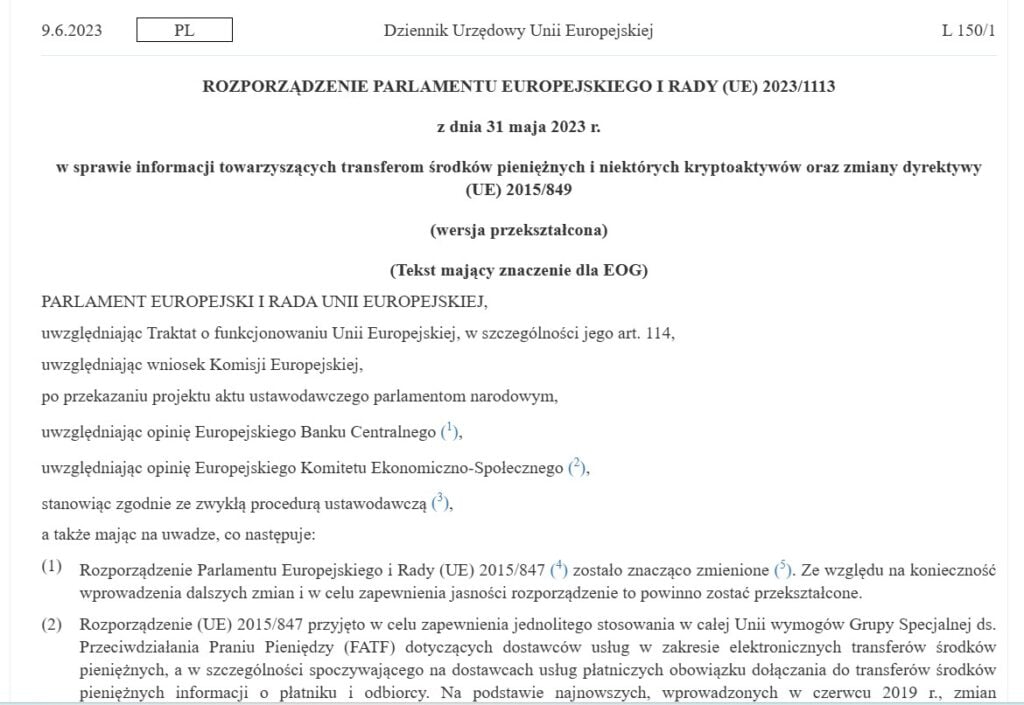 Rozporządzenie Parlamentu Europejskiego i Rady (UE) 2023/1113 z dnia 31 maja 2023 r. w sprawie informacji towarzyszących transferom środków pieniężnych i niektórych kryptoaktywów oraz zmiany dyrektywy (UE) 2015/849, określane mianem "Travel Rule" (źródło: eur-lex.europa.eu)