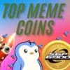 Topowe memecoiny: PEPE, PENGU, DOGE, PNUT, SPX6900.