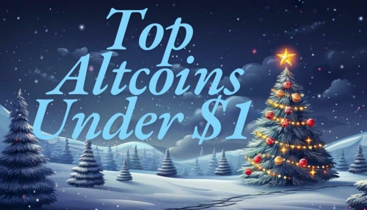 Altcoiny poniżej 1 USD, które są w centrum uwagi w tym sezonie świątecznym