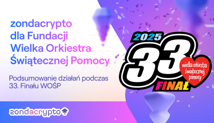 Zondacrypto wspiera WOŚP: Rekordowa zbiórka podczas 33. Finału!