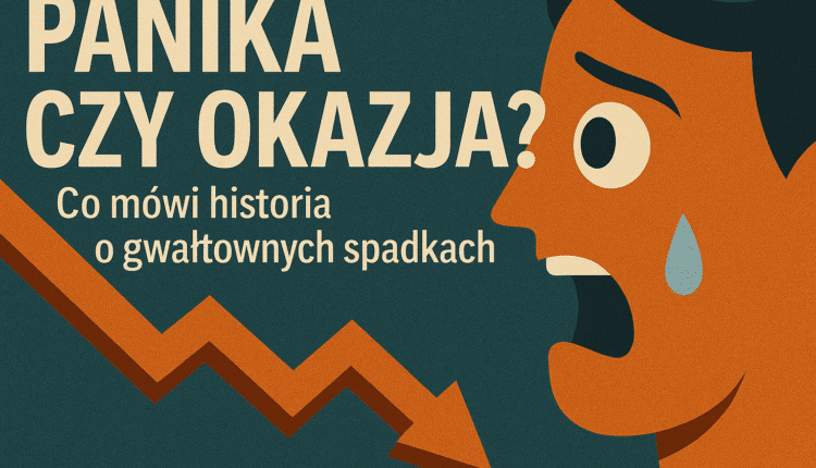 Panika czy okazja? Co mówi historia o gwałtownych spadkach VIX