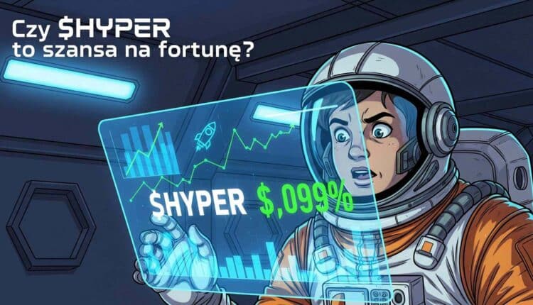 Szansa na fortunę. Bitcoin Hyper jako nowe oblicze inwestycji kryptowalutowych