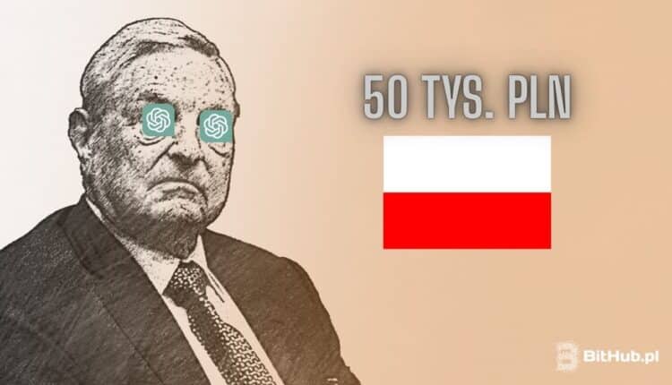 Sztuczna inteligencja dostała do ręki 50 tysięcy złotych. W co zainwestowałaby w Polsce myśląc jak George Soros?