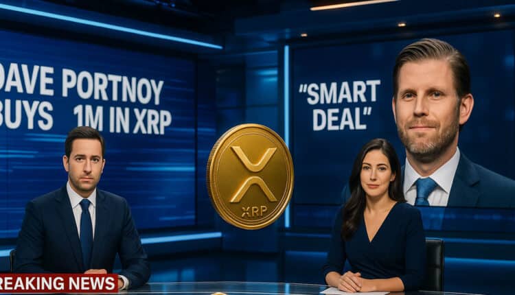 Eric Trump mówi, że Dave Portnoy zrobił „mądry interes” akumulując 1 000 000 XRP