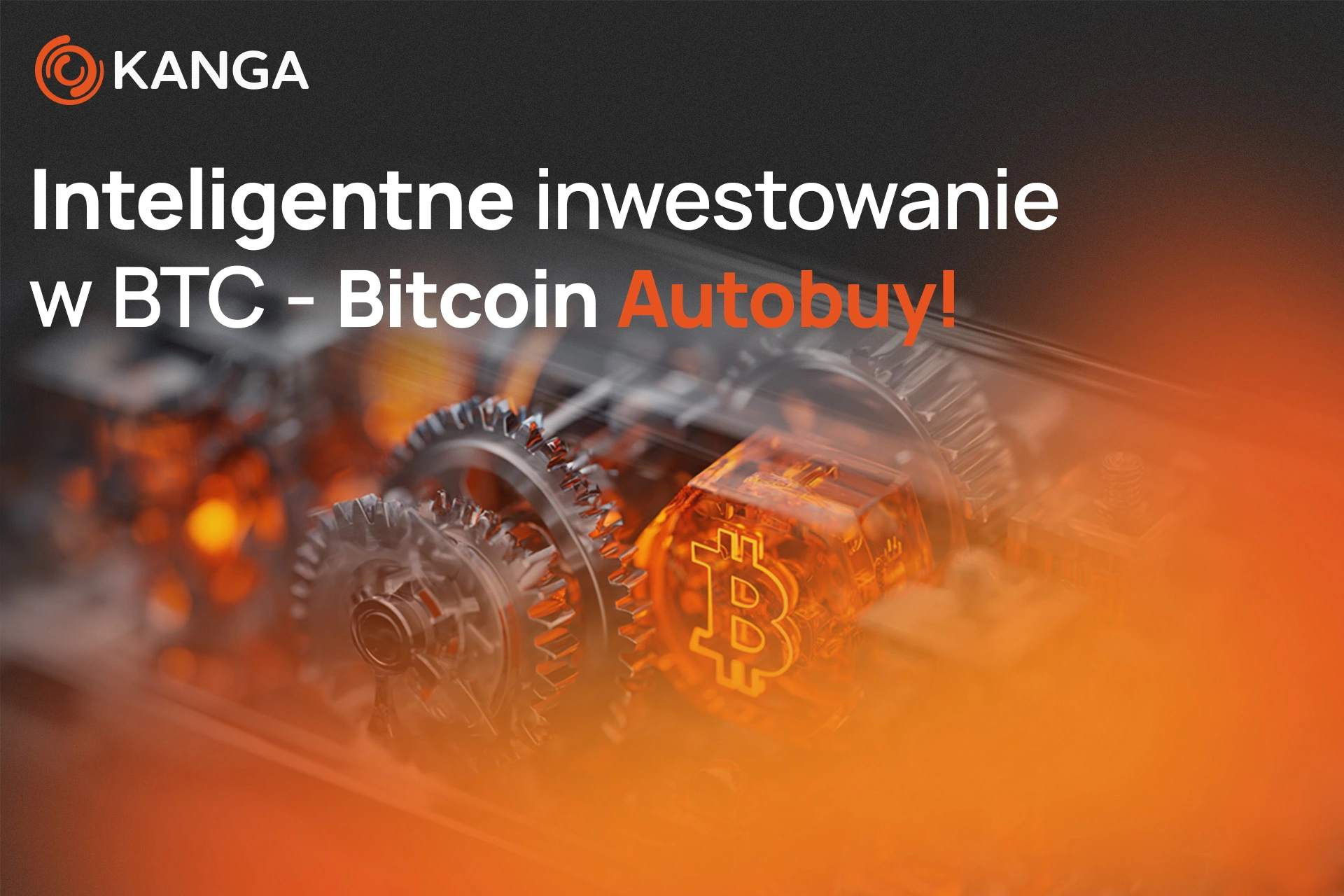 Inteligentne inwestowanie w Bitcoina – Bitcoin AutoBuy