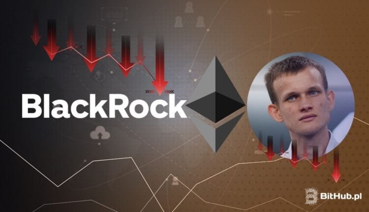 Twórca Ethereum i BlackRock wyprzedają tokeny ETH! Co się dzieje?