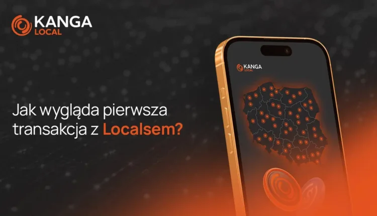 Jak wygląda pierwsza transakcja z Localsem? Przedstawiamy Kanga Local
